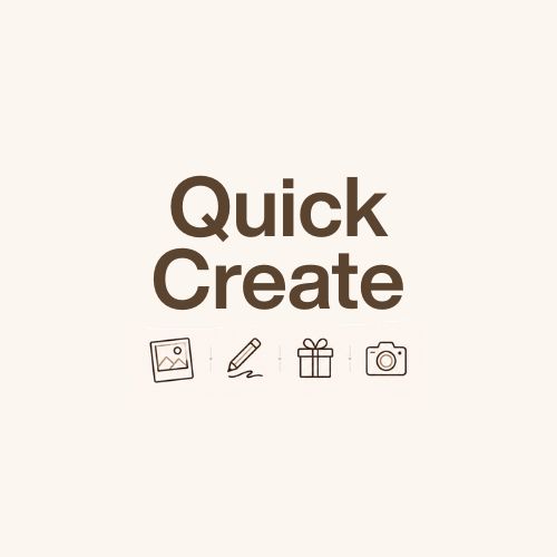 Quick Create